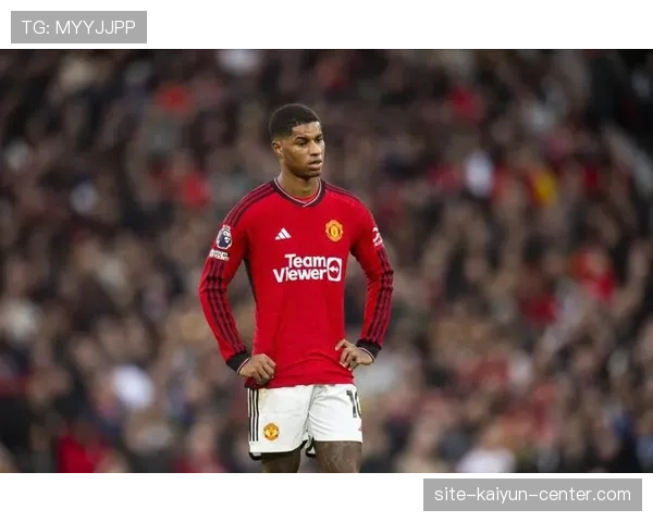 拉什福德为何能在强强对话中持续爆发？边路爆点角色如何撕裂对手防线